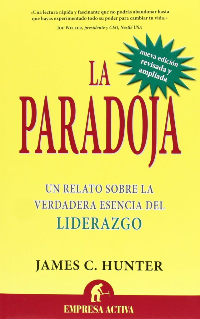 La paradoja: Un relato sobre la verdadera esencia del liderazgo